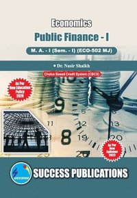 bokomslag Public Finance - I, First Year, M.A, Sem-I-English