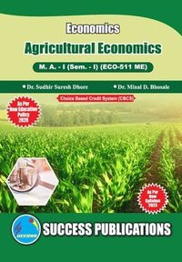 bokomslag Agricultural Economcis, First Year, M.A, Sem-I-English