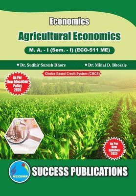 bokomslag Agricultural Economcis,First Year ,M.A,Sem-I-English