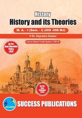 bokomslag History and its Theories, First Year, M.A, Sem-I-English