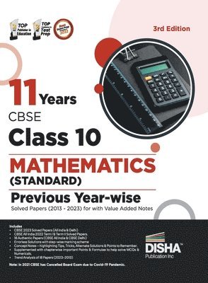 11 Years Cbse Class 10 Mathematics (Standard) Previous Year-Wise Solved Papers (2013 - 2023) with Value Added Notes Previous Year Questions Pyqs 1