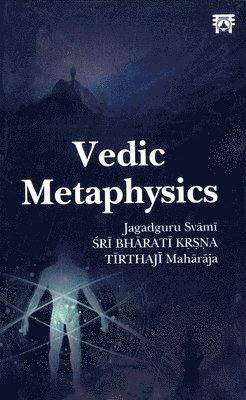 Vedic Metaphysics 1