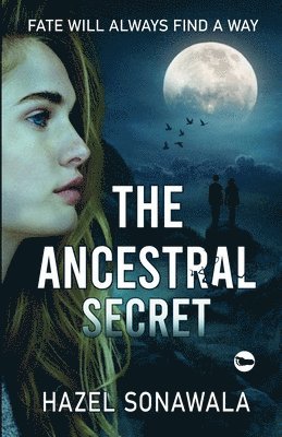 Hazel Sonawala - The Ancestral Secret, Häftad