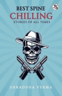 bokomslag Best Spine-Chilling Stories of all Times