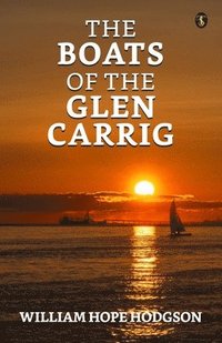 bokomslag The Boats Of The 'Glen Carrig'