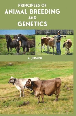 A. Joseph - Principles of Animal Breeding and Genetics, Inbunden. Tillgänglighet: Lägg i varukorg