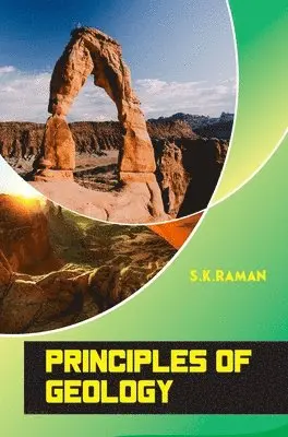 S.K. Raman - Principles of Geology, Inbunden. Tillgänglighet: Lägg i varukorg