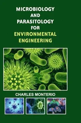 Charles Monterio - Microbiology and Parasitology for Environmental Engineering, Inbunden. Tillgänglighet: Lägg i varukorg