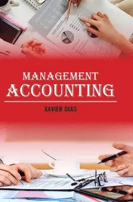 Xavier Dias - Management Accounting, Inbunden. Tillgänglighet: Lägg i varukorg