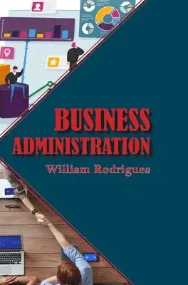 William Rodrigues - Business Administration, Inbunden. Tillgänglighet: Lägg i varukorg