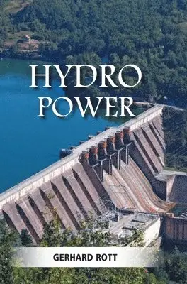 Gerhard Rott - Hydro Power, Inbunden. Tillgänglighet: Lägg i varukorg