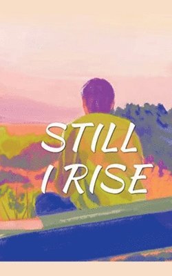 bokomslag Still I Rise