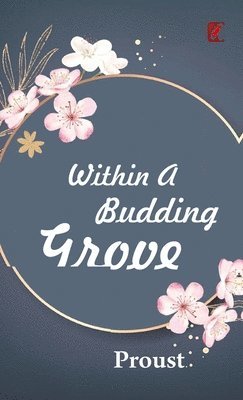 Within a budding grove 1