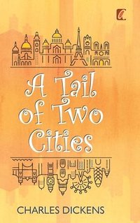 bokomslag Tail of two cities