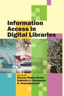 bokomslag Information Access in Digital Libraries