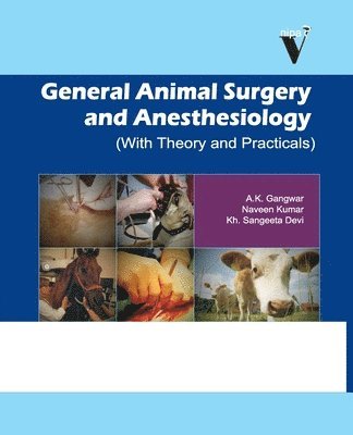 bokomslag General Animal Surgery and Anaesthesiology (With Theory and Practicals)