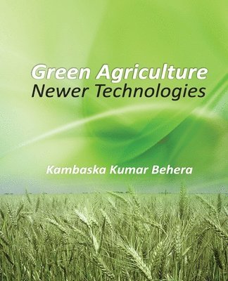 bokomslag Green Agriculture: Newer Technologies