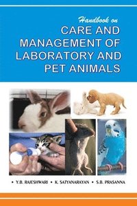 bokomslag Handbook on Care and Management of Laboratory and Pet Animals