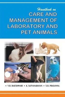 Handbook on Care and Management of Laboratory and Pet Animals