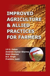 bokomslag Improved Agriculture & Allied Practices for Farmers