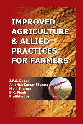 Improved Agriculture & Allied Practices for Farmers 1