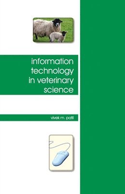 bokomslag Information Technology in Veterinary Science