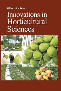 bokomslag Innovations in Horticultural Sciences