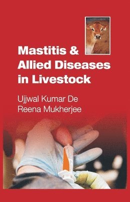 bokomslag Mastitis and Allied Diseases in Livestock