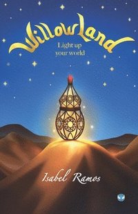 bokomslag Willowland: Light up your world