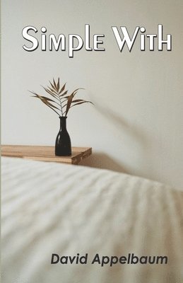 David Appelbaum - Simple With, Häftad