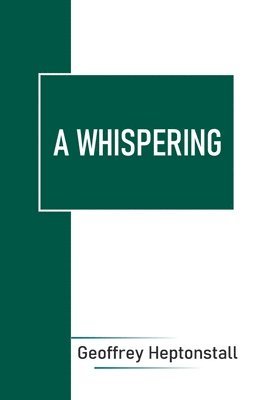 bokomslag A Whispering