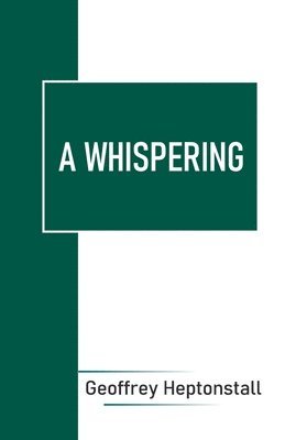 WHISPERING