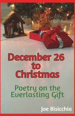 Joe Bisicchia - December 26 to Christmas, Häftad