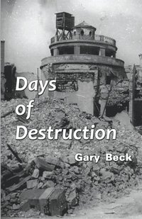bokomslag Days of Destruction