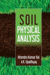 bokomslag Soil Physical Analysis