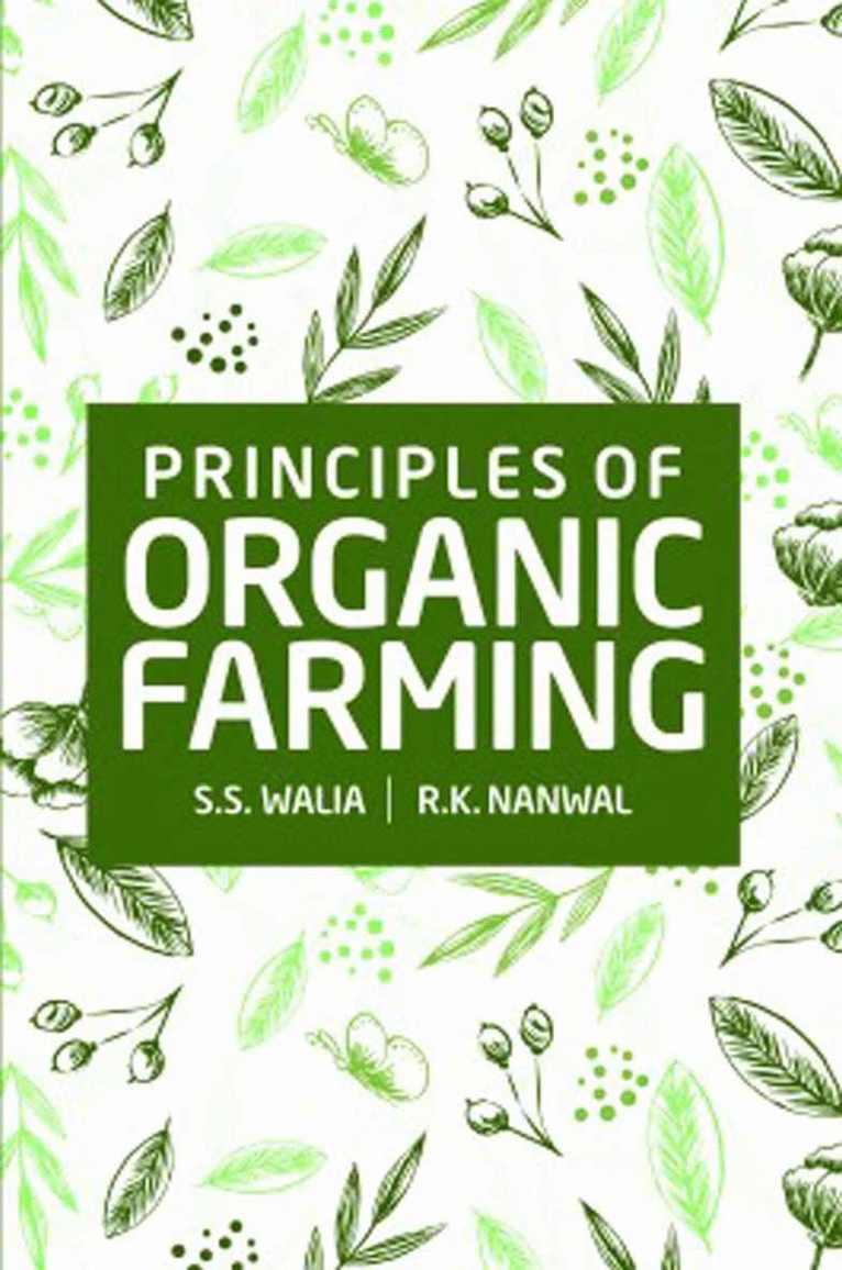 S.S. Walia, R.K. Nanwal - Principles of Organic Farming, Inbunden