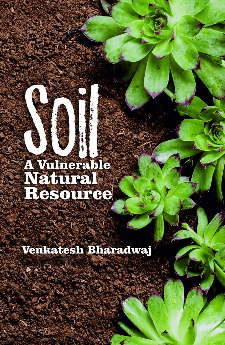 Venkatesh Bharadwaj - Soil, Inbunden