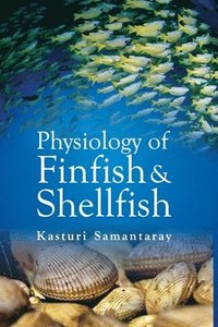 bokomslag Physiology of Finfish and Shellfish