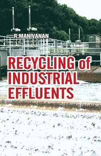 bokomslag Recycling of Industrial Effluents