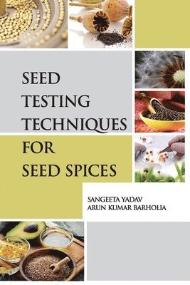 bokomslag Seed Testing Techniques for Seed Spices