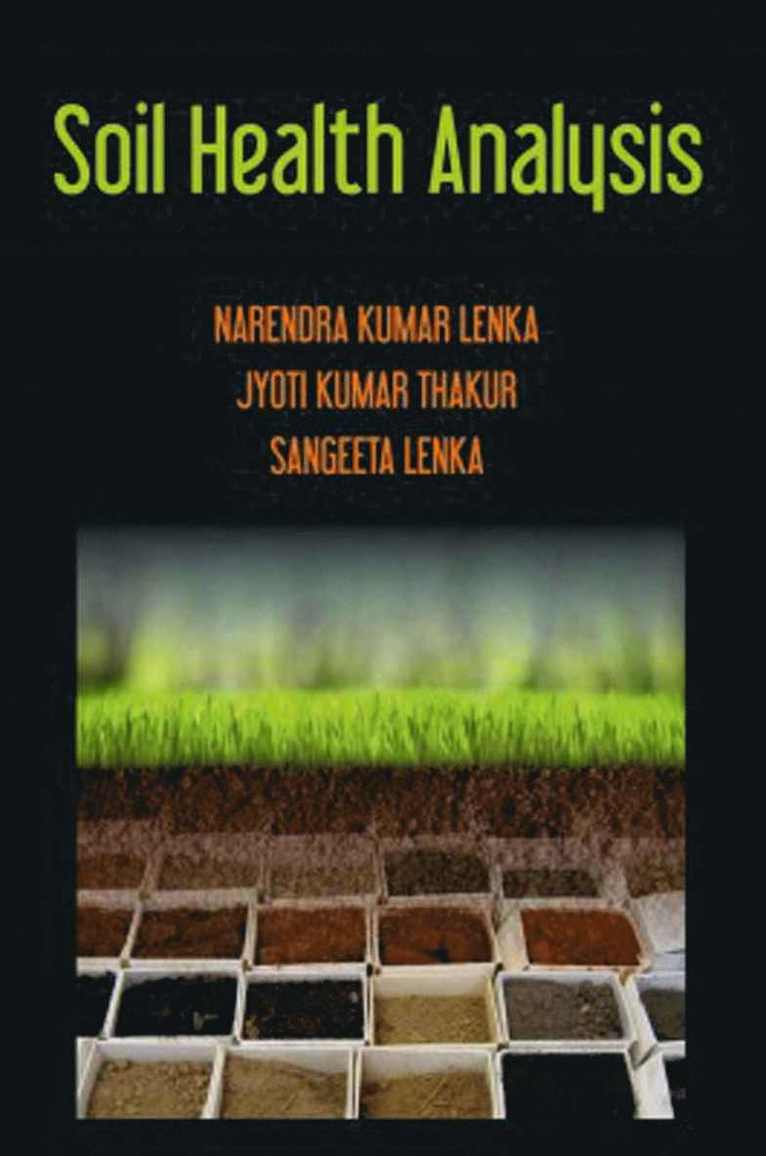 Narendra Kumar Lenka, Jyoti Kumar Thakur, Sangeeta Lenka - Soil Health Analysis, Häftad