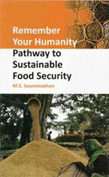 M.S. Swaminathan - Remember Your Humanity, Häftad