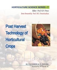 bokomslag Postharvest Technology of Horticultural Crops: Vol.07. Horticulture Science Series