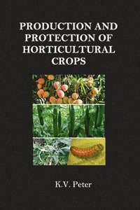bokomslag Production and Protection of Horticultural Crops