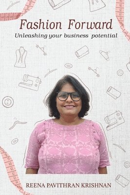 Reena Pavithran Krishnan, Reena  Pavithran Krishnan - Fashion Forward, Häftad