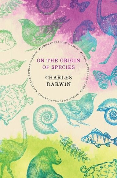 Charles Robert Darwin - On the Origin of Species, Häftad