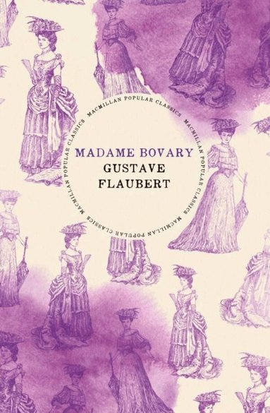 Gustave Flaubert - Madame Bovary, Inbunden