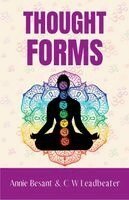 Annie Besant & C W Leadbeater - Thought-Forms, Häftad