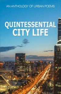 bokomslag Quintessential City Life