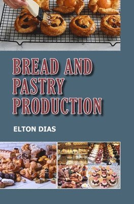 bokomslag Bread and Pastry Production